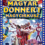 A magyar Donnert Nagycirkusz vendégszereplése